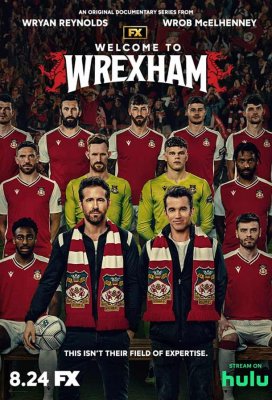 Добро пожаловать в Рексэм (Welcome to Wrexham)