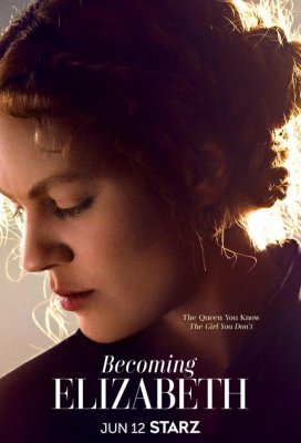 Становление Елизаветы (Becoming Elizabeth)