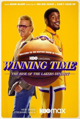 Время побеждать: Расцвет династии Лейкерс (Winning Time: The Rise of the Lakers Dynasty)