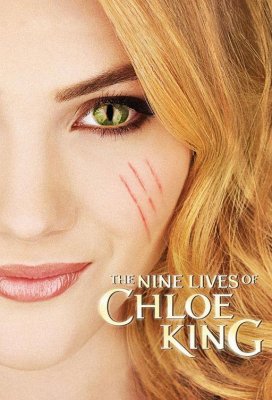 Девять жизней Хлои Кинг (The Nine Lives of Chloe King)