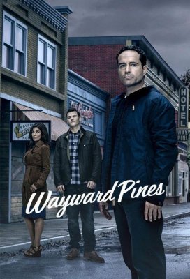 Уэйуорд Пайнс / Сосны (Wayward Pines)