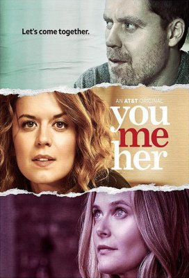 Ты, я, она (You Me Her)