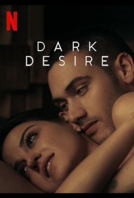 Тёмное желание (Dark Desire)