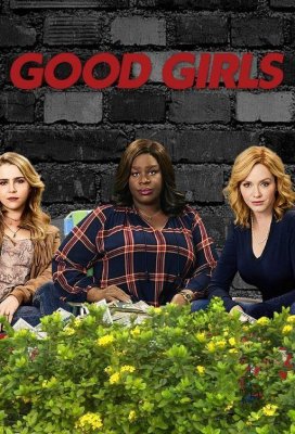 Хорошие девчонки (Good Girls)